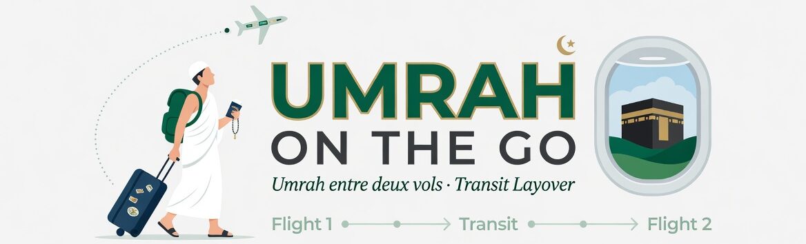 Umrah on the go, pélerinage en transit